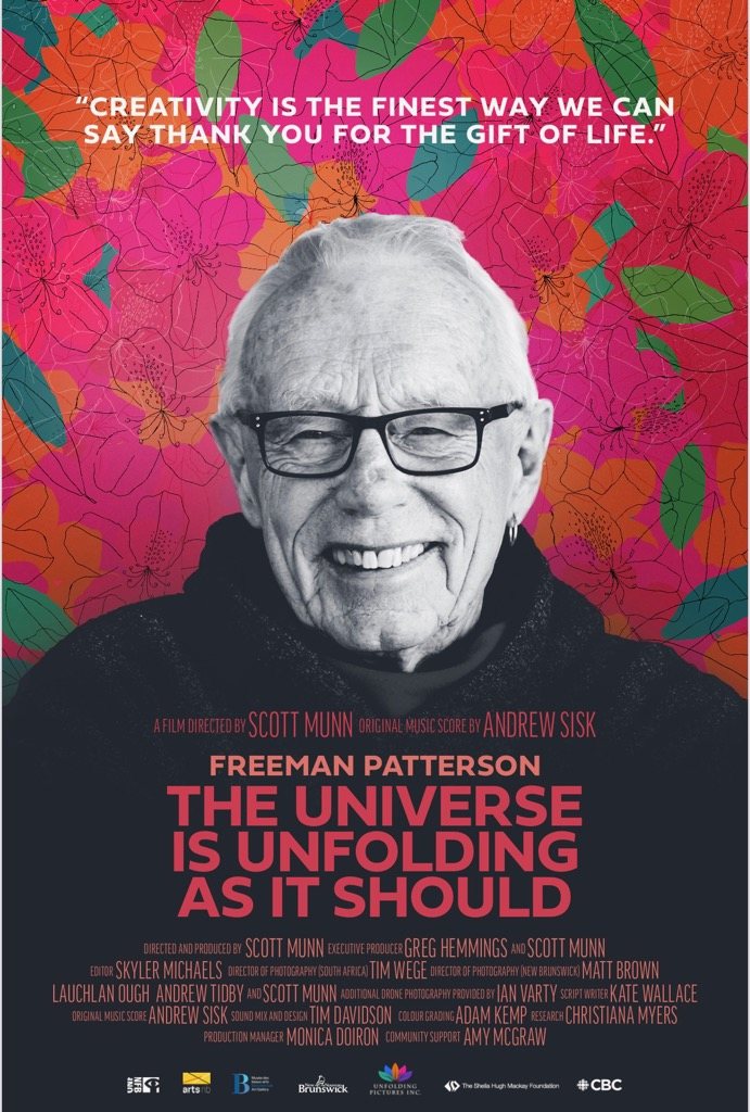 Freeman Patterson: The Universe Is Unfolding as It Should poster